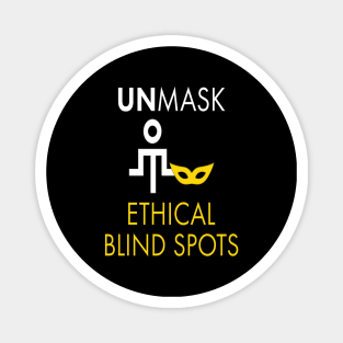 Unmask Ethical Blind Spots Magnet